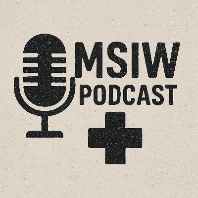 MSIW Podcast: Practical Guide to Prolonged Casualty Care MSIW Podcast: Practical Guide to Prolonged Casualty Care