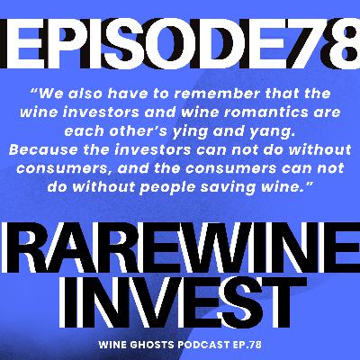 78. Wine Investment Fundamentals with RareWine