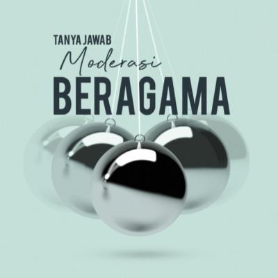 APAKAH PERLU ADA MODERASI BERAGAMA DALAM MASYARAKAT ?
