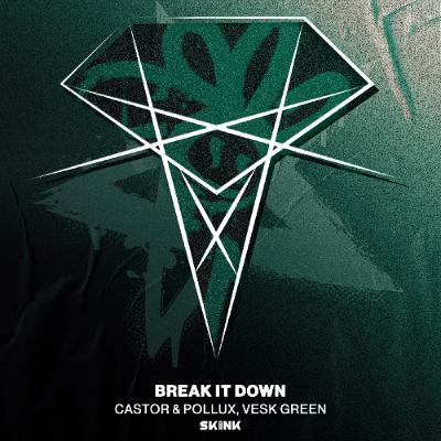 Castor & Pollux, VESK GREEN - Break It Down