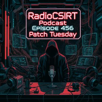 RadioCSIRT — Patch Tuesday octobre 2025 (Ép.456)