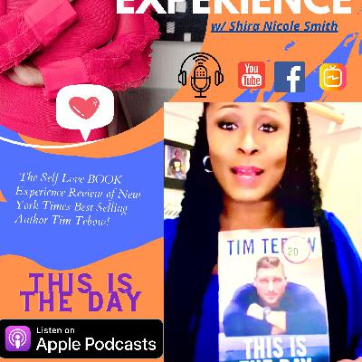 This Is The Day: Tim Tebow Book Review & Insights This Is The Day: Tim Tebow Book Review & Insights