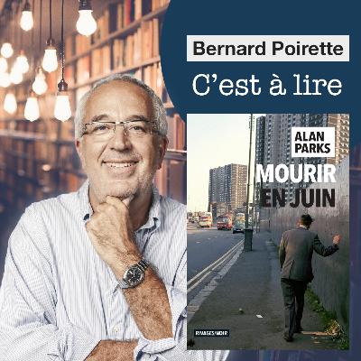 210. "Mourir en juin" de Alan Parks