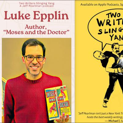Luke Epplin: Author, "Moses and The Doctor: Two Men, One Championship and the Birth of Modern Basketball."