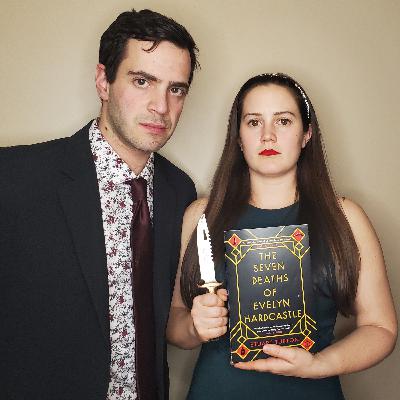 The Seven Deaths of Evelyn Hardcastle by Stuart Turton