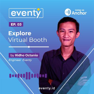 EP3 - Explore Virtual Booth