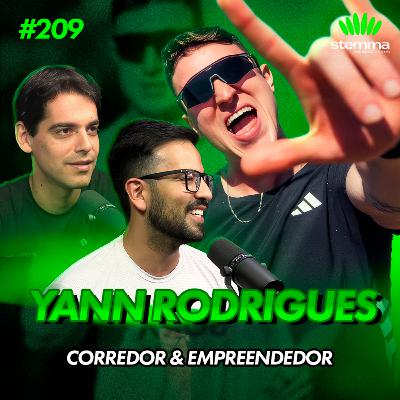 EP.209 - Yann Rodrigues - corredor & empreendedor | Stemma Podcast