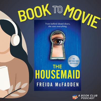 Book to Movie review: The Housemaid - Freida McFadden