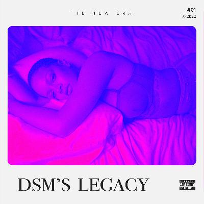Dsm's Legacy "The New Era" Mixed by Madness Muv