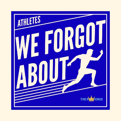 285. Athletes We Forgot About