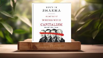 [Review] What Went Wrong with Capitalism (Fajer Al-Kaisi) Summarized