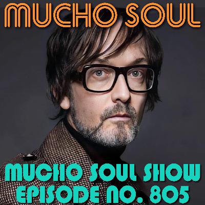 Episode 805: Mucho Soul Show No. 805