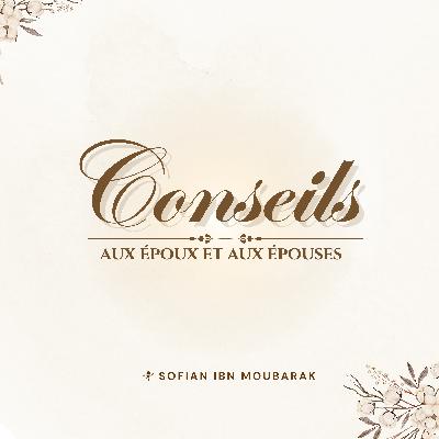 Conseils aux époux et aux épouses