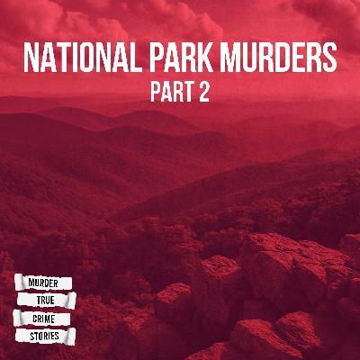 SOLVED: National Park Murders 2