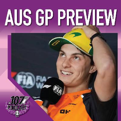 It could be an upside down race! Our Australia GP Preview - EP 122 - The 107 Podcast It could be an upside down race! Our Australia GP Preview - EP 122 - The 107 Podcast
