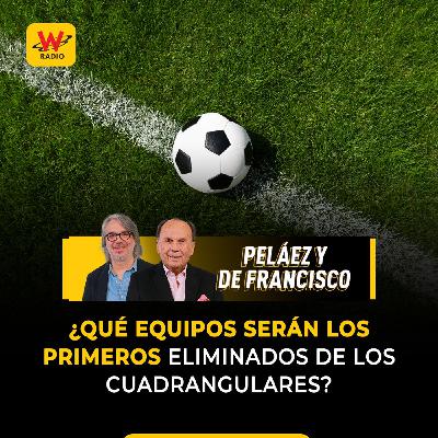 ¿Qué equipos serán los primeros eliminados de los cuadrangulares?