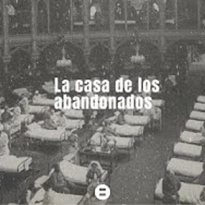 La casa de los abandonados