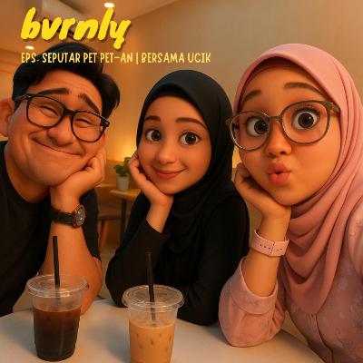 #34 Seputar Pet Pet-an | Bersama Ucik