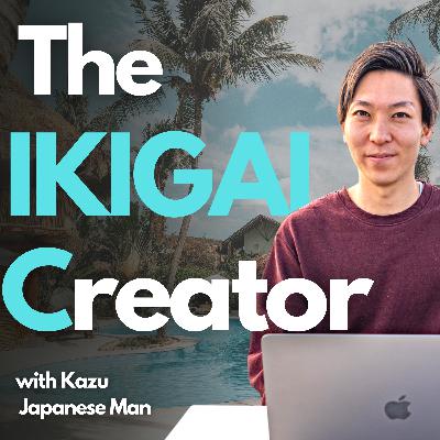How to Find Your True IKIGAI（step by step）