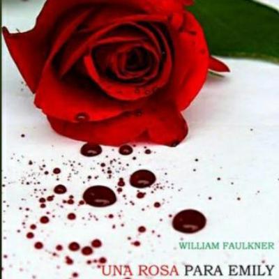 UNA ROSA PARA EMILY