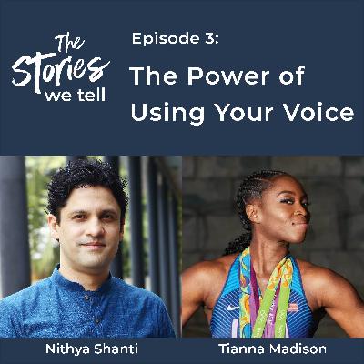 The Power of Using Your Voice with Tianna Madison
