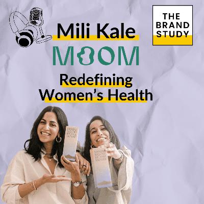 Moom Health: Maya and Mili Kale's Mission to Redefining Women’s Wellness in Asia