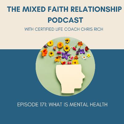 Episode 171 What Is Mental Health
