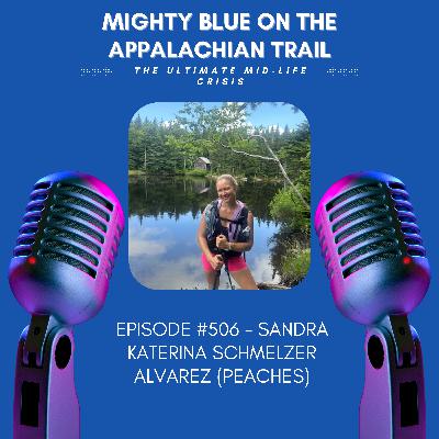 Episode #506 - Sandra Katerina Schmelzer Alvarez (Peaches)
