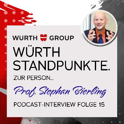 Würth Standpunkte. Zur Person Prof. Stephan Bierling Würth Standpunkte. Zur Person Prof. Stephan Bierling