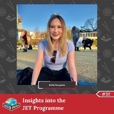 #32 Insights into the JET Programme - Julia Isoyama #32 Insights into the JET Programme - Julia Isoyama