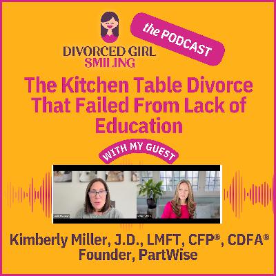 The Kitchen Table Divorce That Failed From Lack of Education