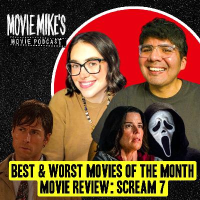Mike and Kelsey Got Busted at the Movies + Movie Review: Scream 7 + Trailer Park: Toy Story 5