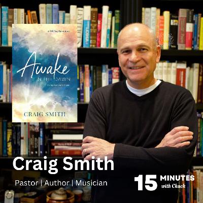 Craig Smith – AWAKE IN THE DAWN devotional Craig Smith – AWAKE IN THE DAWN devotional