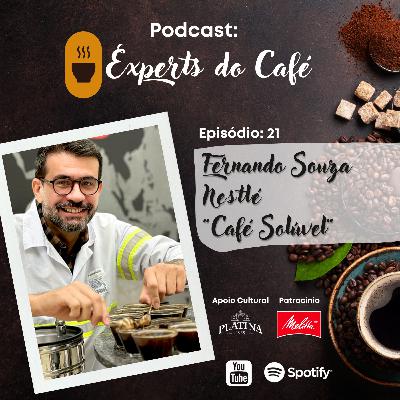 Fernando Souza - Nestlé / "Café Solúvel" - Episódio 21