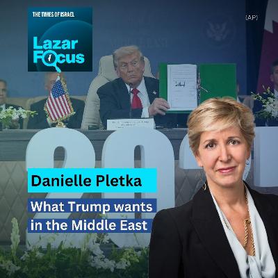 Day 805 - Danielle Pletka on what Trump wants in the Middle East