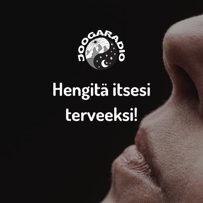 Joogaradio #43 - Hengitä itsesi terveeksi