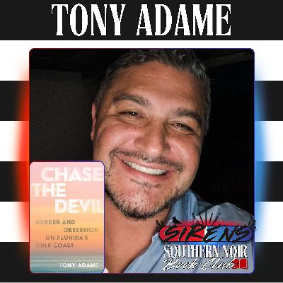 Southern Noir Book Club | Tony Adame - Chase the Devil
