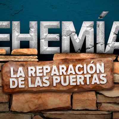 Nehemias : La reparacion de las Puertas
