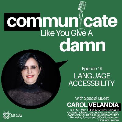 Language Accessibility With Carol Velandia Language Accessibility With Carol Velandia