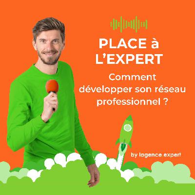 #26 - Comment développer son réseau professionnel ?