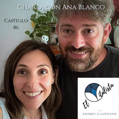 #86 Charla con Ana Blanco: Estrés y Osteopatía