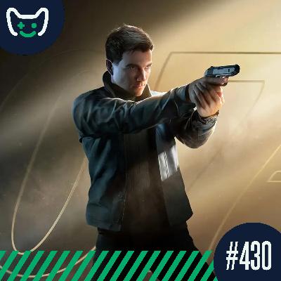 430: 007 First Light, The Witcher in Concert and Our 10 Year Anniversary!