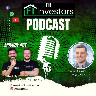 #31 From Volunteer to CEO /Matt King /The FI Investors Podcast