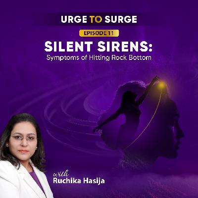 Silent Sirens : Symptoms of Hitting Rock Bottom