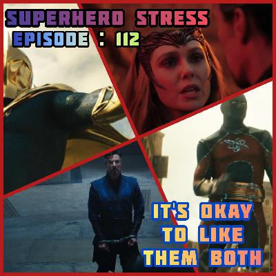 Episode: 112 - Its Okay To Like Them Both Episode: 112 - Its Okay To Like Them Both