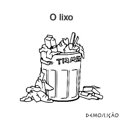 O lixo