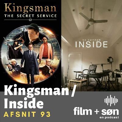 Episode 93: Kingsman / Bo Burnham: Inside
