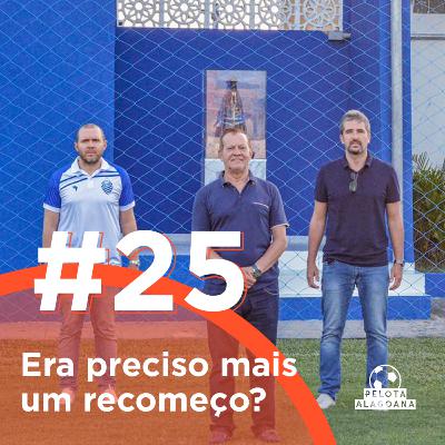#25 Era preciso mais um recomeço? #25 Era preciso mais um recomeço?