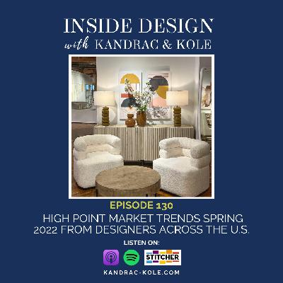 High Point Market Trends Spring 2022 From Designers Across The U.S.