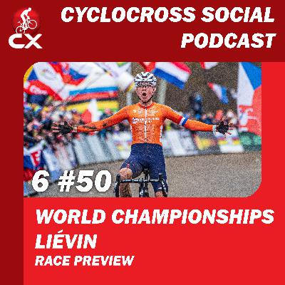 The Big Cyclocross World Championships preview | Cyclocross Social Podcast S6E50